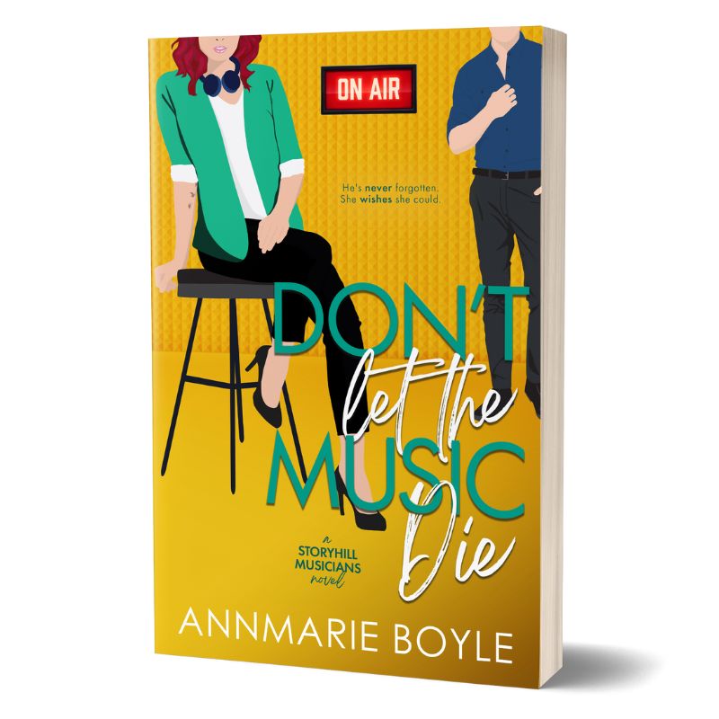 Print cover image, Don't Let the Music Die, Book 2 in the Storyhill Musicians contemporary romance series by Annmarie Boyle.
